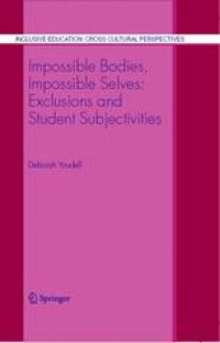 cover of the book Impossible Bodies, Impossible Selves: Exclusions and Student Subjectivities