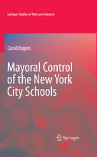 cover of the book Mayoral Control of the New York City Schools