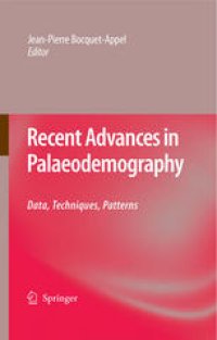 cover of the book Recent Advances in Palaeodemography: Data, Techniques, Patterns