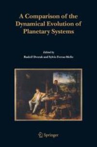 cover of the book A Comparison of the Dynamical Evolution of Planetary Systems: Proceedings of the Sixth Alexander von Humboldt Colloquium on Celestial Mechanics Bad Hofgastein (Austria), 21–27 March 2004