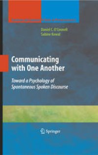 cover of the book Communicating with One Another: Toward a Psychology of Spontaneous Spoken Discourse