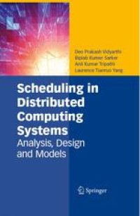 cover of the book Scheduling in Distributed Computing Systems: Analysis, Design and Models