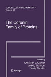 cover of the book The Coronin Family of Proteins: Subcellular Biochemistry