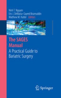 cover of the book The SAGES Manual: A Practical Guide to Bariatric Surgery