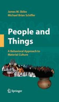 cover of the book People and Things: A Behavioral Approach to Material Culture