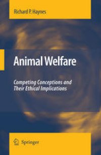 cover of the book Animal Welfare: Competing Conceptions and Their Ethical Implications