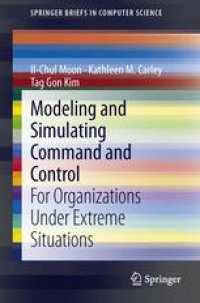 cover of the book Modeling and Simulating Command and Control: For Organizations Under Extreme Situations