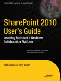 cover of the book SharePoint 2010 User’s Guide: Learning Microsoft’s Business Collaboration Platform