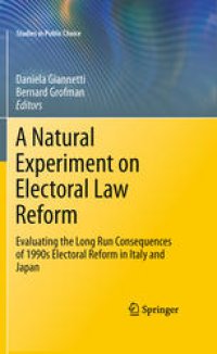 cover of the book A Natural Experiment on Electoral Law Reform: Evaluating the Long Run Consequences of 1990s Electoral Reform in Italy and Japan