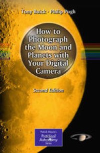 cover of the book How to Photograph the Moon and Planets with Your Digital Camera