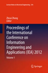 cover of the book Proceedings of the International Conference on Information Engineering and Applications (IEA) 2012: Volume 1