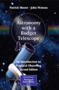 cover of the book Astronomy with a Budget Telescope: An Introduction to Practical Observing