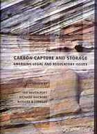 cover of the book Carbon capture and storage : emerging legal and regulatory issues