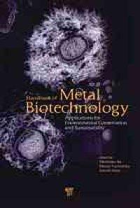 cover of the book Handbook of metal biotechnology : applications for environmental conservation and sustainability