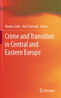 cover of the book Crime and Transition in Central and Eastern Europe