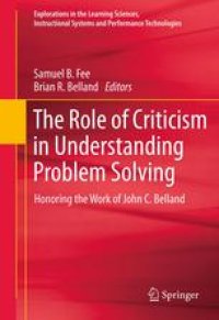 cover of the book The Role of Criticism in Understanding Problem Solving: Honoring the Work of John C. Belland