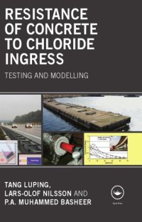 cover of the book Resistance of Concrete to Chloride Ingress: Testing and modelling