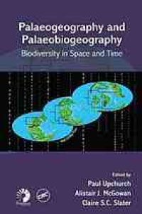 cover of the book Palaeogeography and palaeobiogeography : biodiversity in space and time