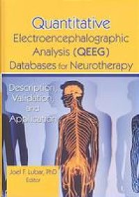 cover of the book Quantitative electroencephalographic analysis (QEEG) databases for neurotherapy : description, validation, and application