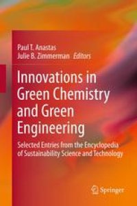 cover of the book Innovations in Green Chemistry and Green Engineering: Selected Entries from the Encyclopedia of Sustainability Science and Technology