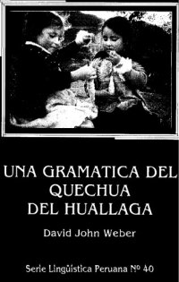 cover of the book Una gramática del quechua del Huallaga (Huánuco)