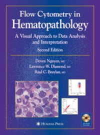 cover of the book Flow Cytometry in Hematopathology: A Visual Approach to Data Analysis and Interpretation