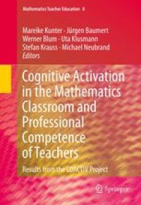 cover of the book Cognitive Activation in the Mathematics Classroom and Professional Competence of Teachers: Results from the COACTIV Project