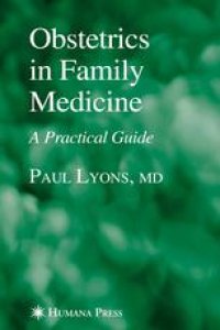 cover of the book Obstetrics in Family Medicine: A Practical Guide