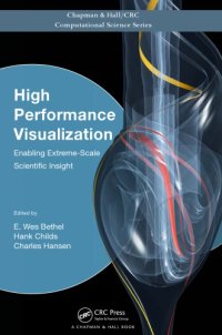 cover of the book High Performance Visualization: Enabling Extreme-Scale Scientific Insight