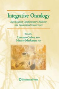 cover of the book Integrative Oncology: Incorporating Complementary Medicine into Conventional Cancer Care