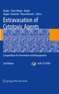 cover of the book Extravasation of Cytotoxic Agents: Compendium for Prevention and Management