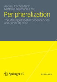 cover of the book Peripheralization: The Making of Spatial Dependencies and Social Injustice