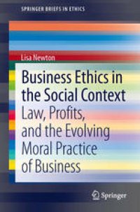 cover of the book Business Ethics in the Social Context: Law, Profits, and the Evolving Moral Practice of Business