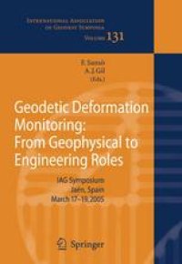 cover of the book Geodetic Deformation Monitoring: From Geophysical to Engineering Roles: IAG Symposium Jaén, Spain March 17–19, 2005