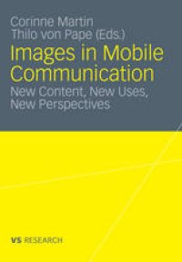 cover of the book Images in Mobile Communication: New Content, New Uses, New Perspectives