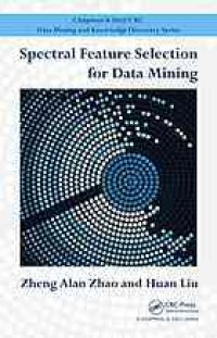 cover of the book Spectral feature selection for data mining