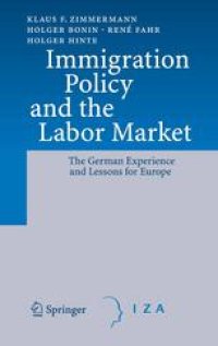 cover of the book Immigration Policy and the Labor Market: The German Experience and Lessons for Europe