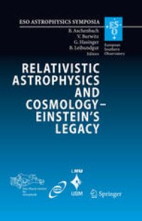 cover of the book Relativistic Astrophysics Legacy and Cosmology – Einstein’s: Proceedings of the MPE/USM/MPA/ESO Joint Astronomy Conference Held in Munich, Germany, 7-11 November 2005