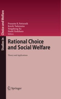 cover of the book Rational Choice and Social Welfare: Theory and Applications Essays in Honor of Kotaro Suzumura