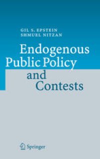 cover of the book Endogenous Public Policy and Contests