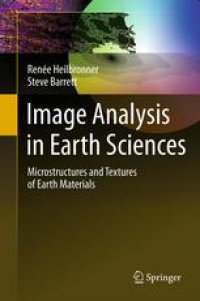 cover of the book Image Analysis in Earth Sciences: Microstructures and Textures of Earth Materials