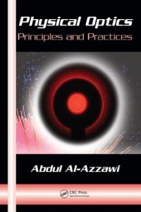 cover of the book Physical Optics: Principles and Practices