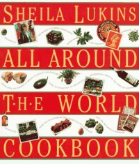 cover of the book Sheila Lukins All Around the World Cookbook