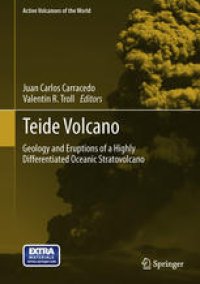 cover of the book Teide Volcano: Geology and Eruptions of a Highly Differentiated Oceanic Stratovolcano