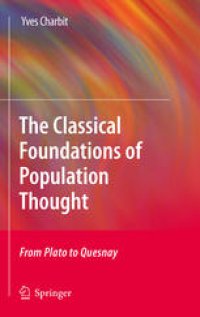 cover of the book The Classical Foundations of Population Thought: From Plato to Quesnay