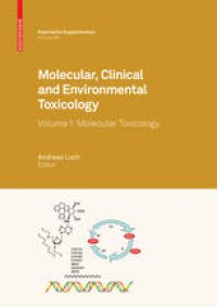 cover of the book Molecular, Clinical and Environmental Toxicology: Volume 1: Molecular Toxicology