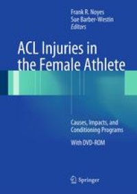 cover of the book ACL Injuries in the Female Athlete: Causes, Impacts, and Conditioning Programs