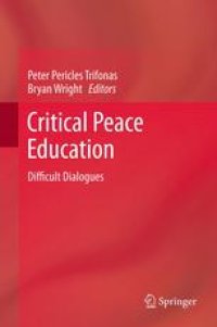 cover of the book Critical Peace Education: Difficult Dialogues