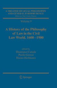 cover of the book A Treatise of Legal Philosophy and General Jurisprudence: Vol. 9: A History of the Philosophy of Law in the Civil Law World, 1600-1900; Vol. 10: The Philosophers’ Philosophy of Law from the Seventeenth Century to our Days