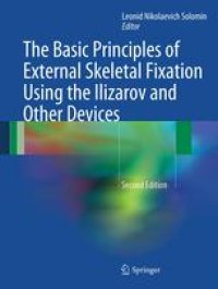 cover of the book The Basic Principles of External Skeletal Fixation Using the Ilizarov and Other Devices